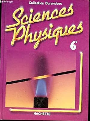 SCIENCES PHYSIQUES 6EME. Cahier de l'élève, Edition 1986