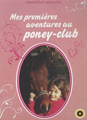 Mes premières aventures au poney-club