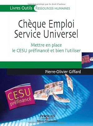 Chèque Emploi Service Universel : Mettre en place le CESU préfinancé et bien l'utiliser
