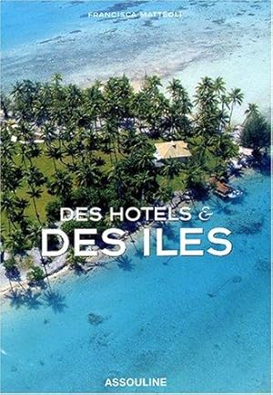 Des hôtels et des îles