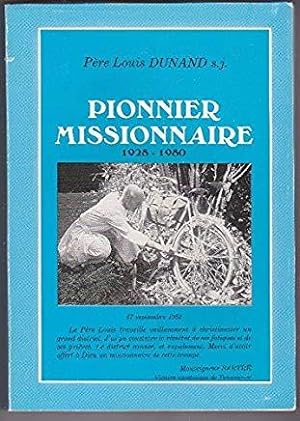 PIONNIER MISSIONNAIRE 1928-1980
