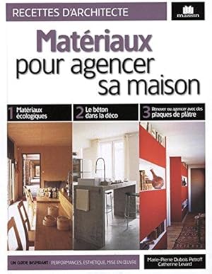 Matériaux pour agencer sa maison