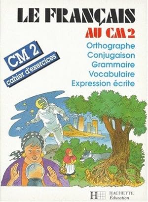 Le français au CM2 (édition 1989)