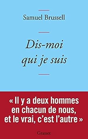 DIS-MOI QUI JE SUIS