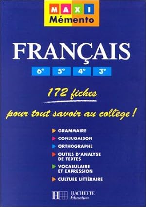 Français, 6ème, 5ème, 4ème, 3ème : 172 fiches pour tout savoir au collège !
