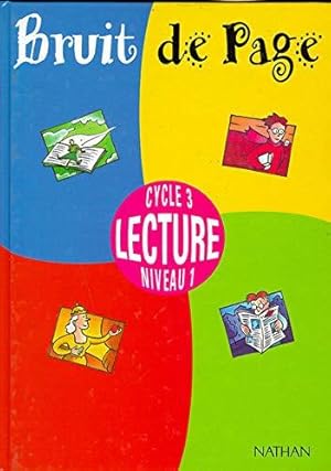 Bruit de page, cycle 3, lecture niveau 1