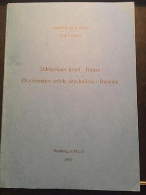 DIKSYONNER KREOL - FRANSE / DICTIONNAIRE CREOLE SEYCHELLOIS - FRANCAIS