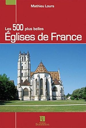 Les 500 plus belles églises de France