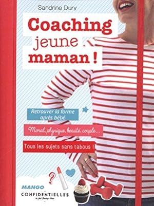 Coaching jeune maman !