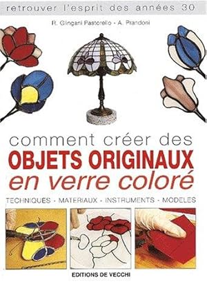 Comment créer des objets originaux en verre coloré