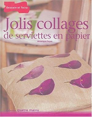 Jolis collages de serviettes en papier