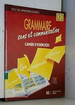 Grammaire, sens et communication, CE2. Cahier