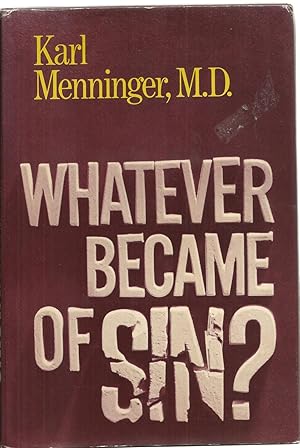 Whatever Became of Sin?: Karl Menninger