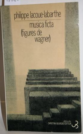 Musica Ficta: Figures of Wagner