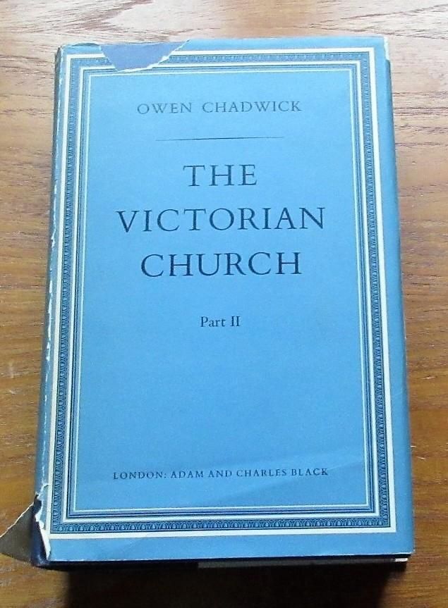 The Victorian Church, Part II.: 1860-1901 Pt. 2