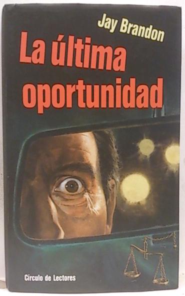 ULTIMA OPORTUNIDAD - LA