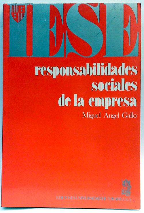 Responsabilidades sociales de la empresa - Gallo Mezo, Miguel Angel