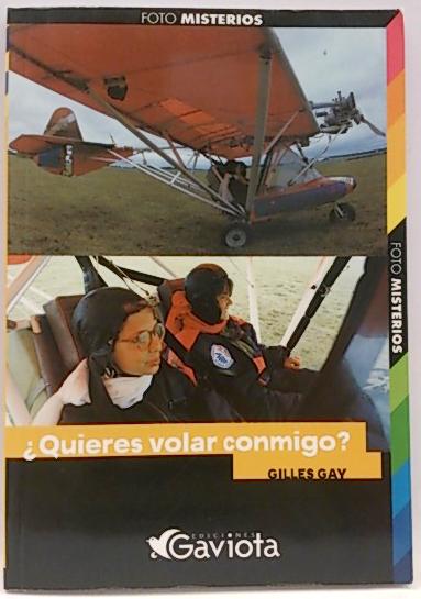 Quieres volar conmigo? - Gay, Gilles