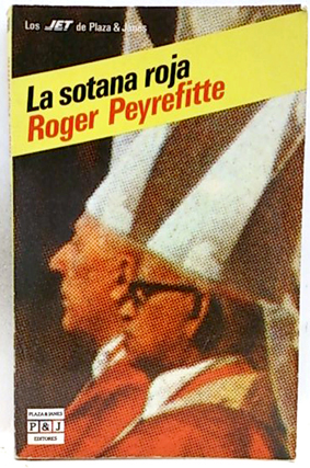 La sotana roja - Peyrefitte, Roger