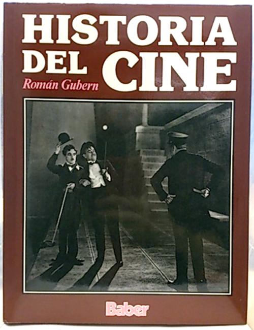 Historia del cine, Tomo 1 - Gubern Garriga-Nogués, Román