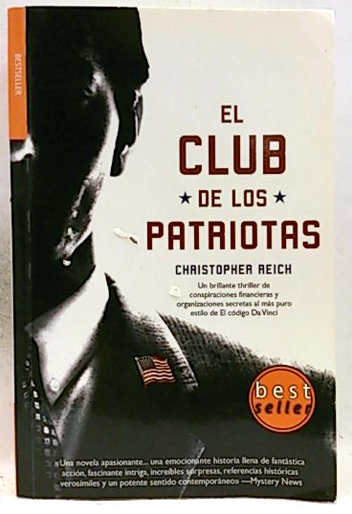 El club de los patriotas - Reich, Christopher