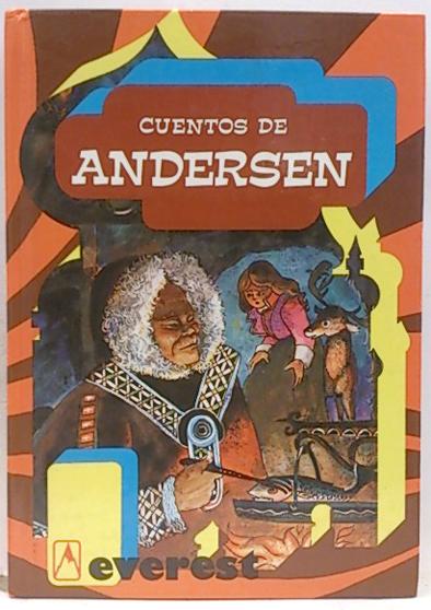 Cuentos de Andersen - Andersen, Hans Christian