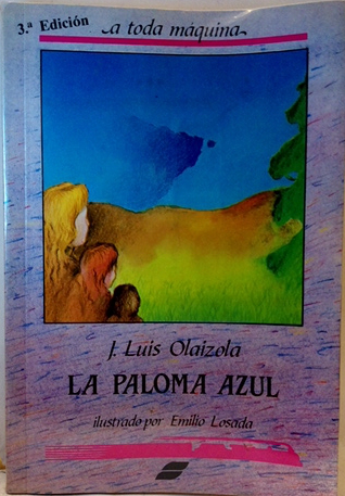 La paloma azul - Olaizola, J.Luis