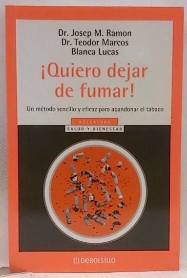 Quiero dejar de fumar! - Marcos, T.; Ramón Torrell, Josep María; Lucas Andreu, Blanca