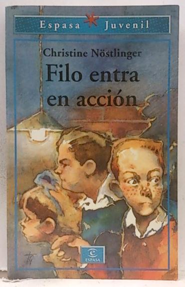 Filo entra en acción - Nöstlinger, Christine