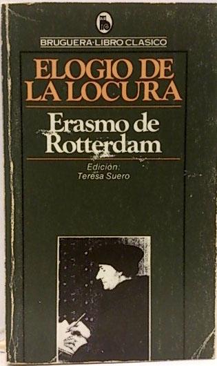 Elogio de la locura - Erasmus, Desiderius