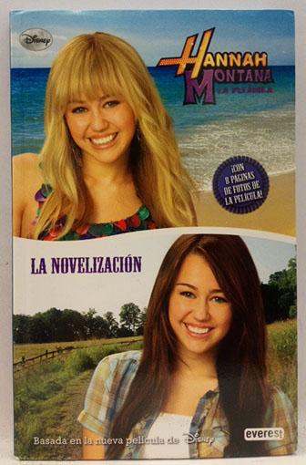 Hannah Montana, La película - La novelización - Walt Disney Company