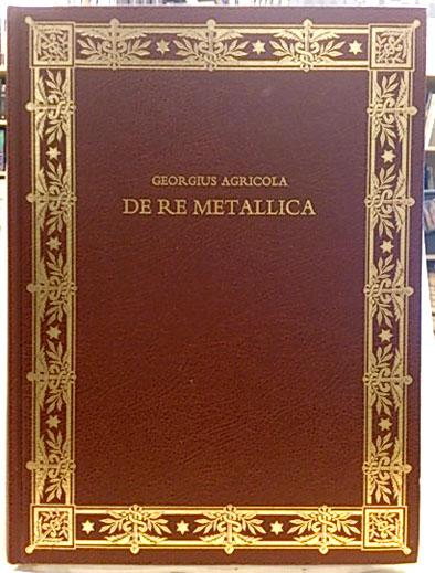 De re metallica - Agricola, Georgius