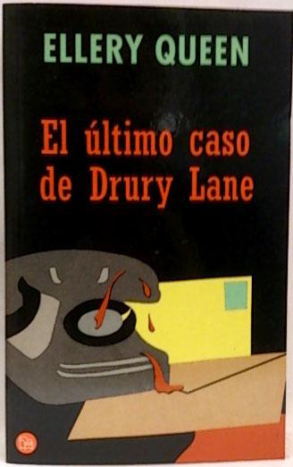 El último caso de Drury Lane - Queen, Ellery