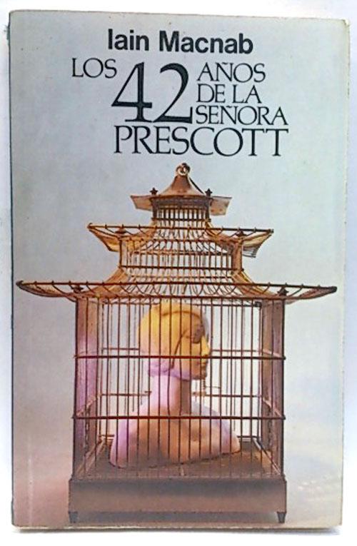 Cuarenta y dos años de la Sra. Prescott, los