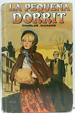 Resultado de imagen para La pequeÃ±a Dorrit-Charles Dickens