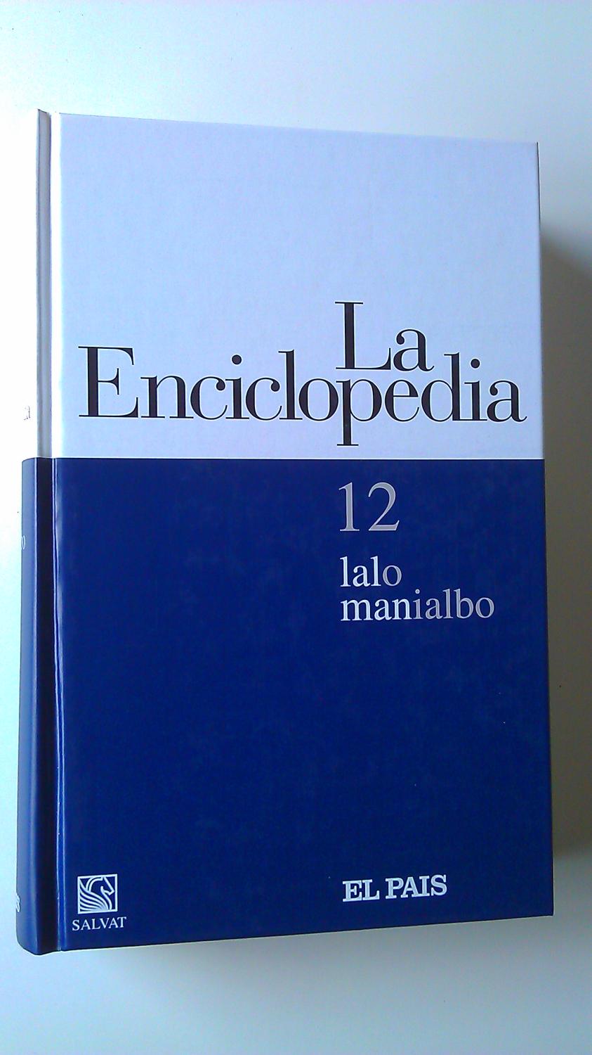 La Enciclopedia : 12 Lalo / Manialbo - Varios Autores