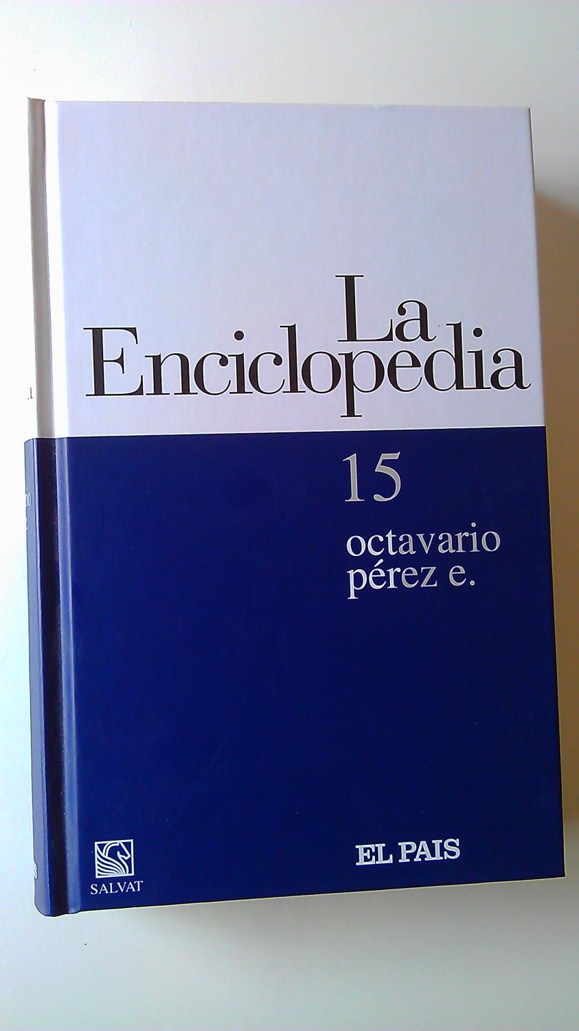 La Enciclopedia : 15 Octavario / Pérez E. - Varios Autores