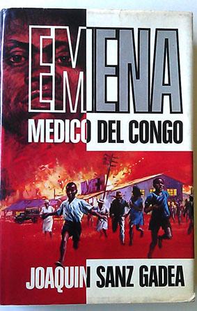 Emena Medico Del Congo - Sanz Gadea, Joaquín