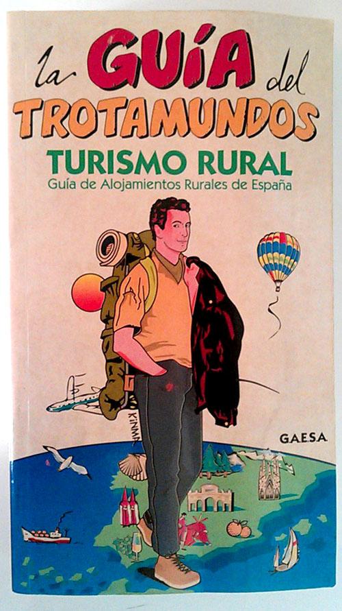Turismo rural: guía de alojamientos rurales de España