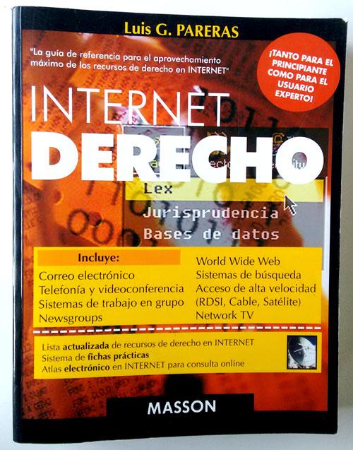 Internet y derecho - Pareras, Luis G.