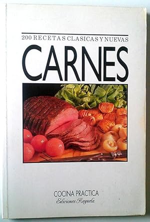 200 recetas clásicas y nuevas Carnes