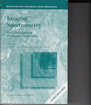 Imaging Spectrometry Basic Principles and Prospective Applications