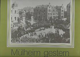 Mülheim a.d.R. Gestern, 8 Kalender 1980, 1981, 1983, 1984, 1985, 1986 2x, 1987,