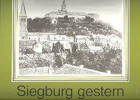 Siegburg gestern, 4 Kalender 1983, 1984, 1985, 1986,