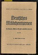 Deutsches Mädchenturnen für Haupt-, Mittel-, Berufs- und Oberschulen Teil III