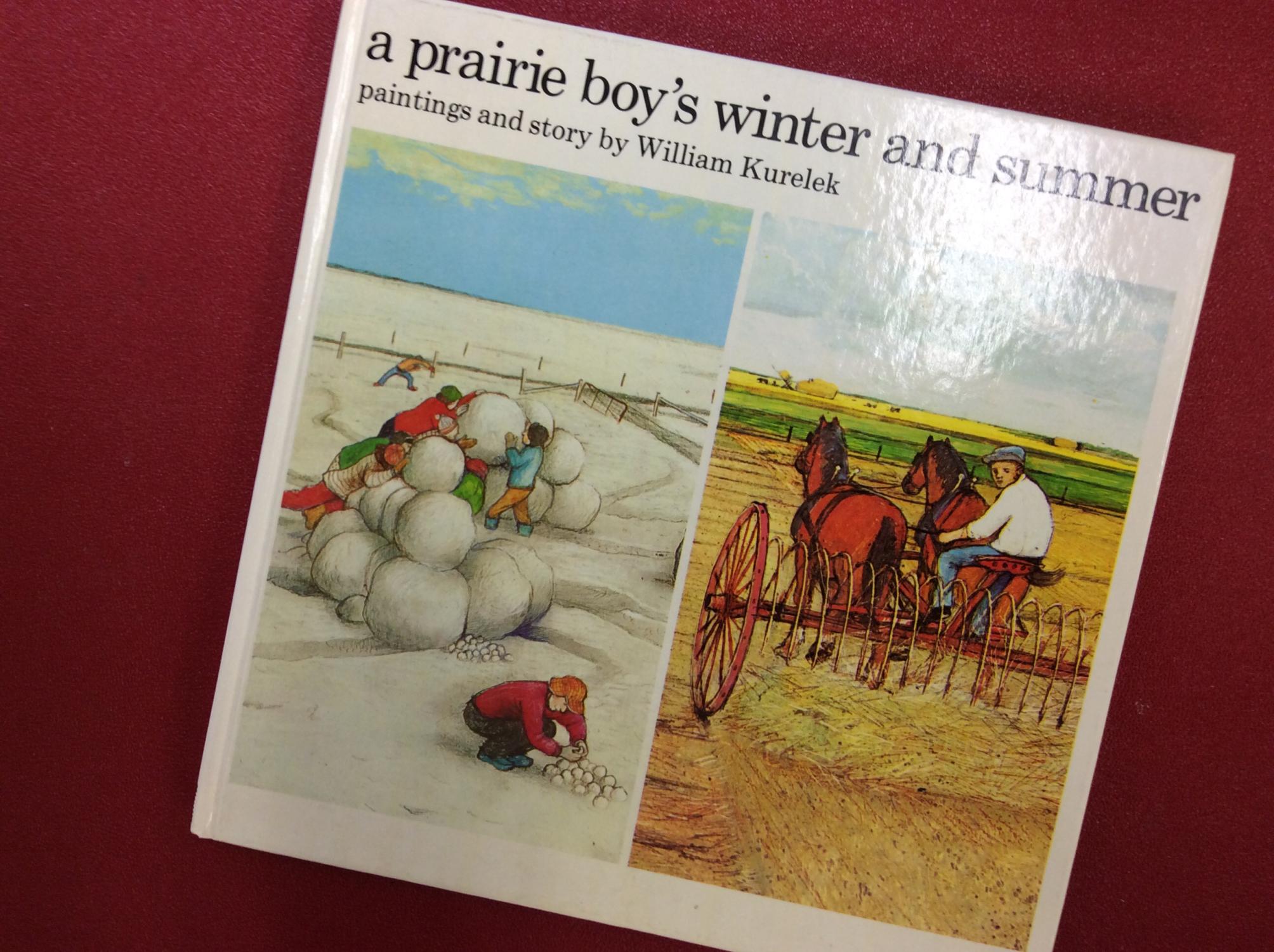 A Prairie Boy's Winter and Summer