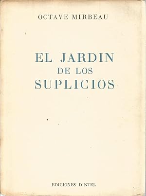 El Jardín de los Suplicios (Impedimenta) (Spanish Edition)