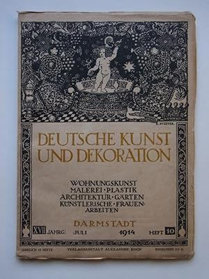 Deutsche Kunst und Dekoration. Wohnungskunst, Malerei, Plastik, Architektur, Gärten, Künstlerisch...