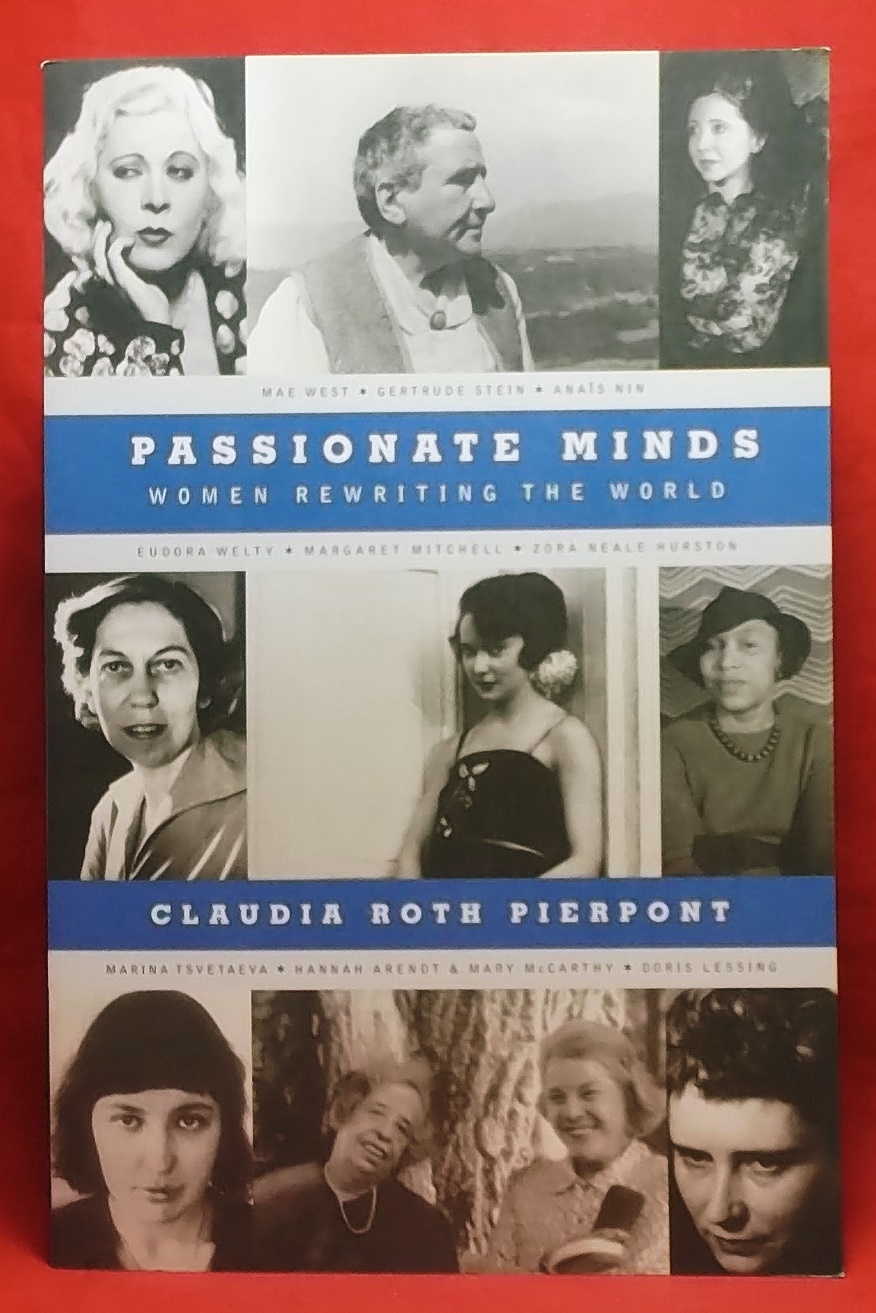Passionate Minds: Women Rewriting the World - Pierpont, Claudia Roth