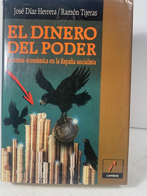 EL DINERO DEL PODER